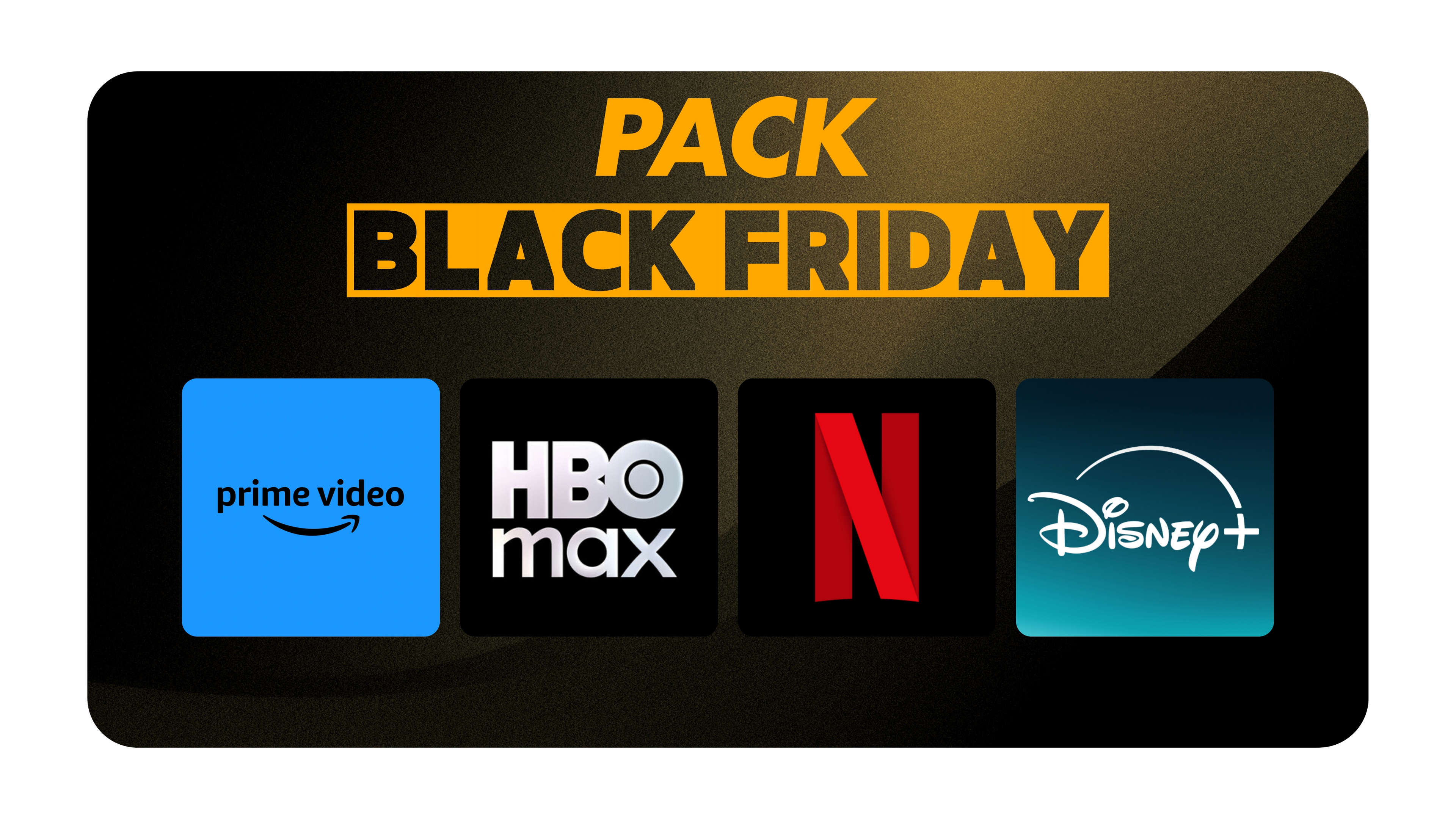 PACK ( NETFLIX, HBO MAX, DISNEY PLUS, PRIME VIDEO )